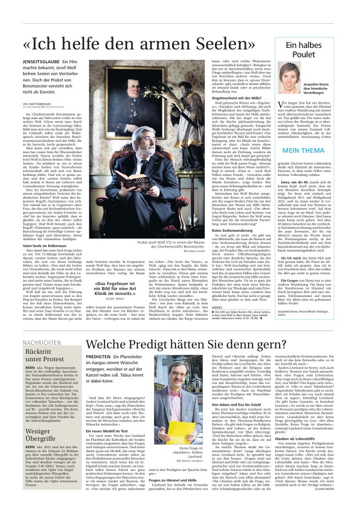 «Ich helfe den armen Seelen»